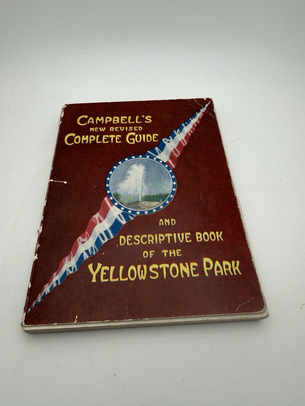 1923 Campbell Yellowstone Park Guide 4th Ed Softcover Map Camp Brochure