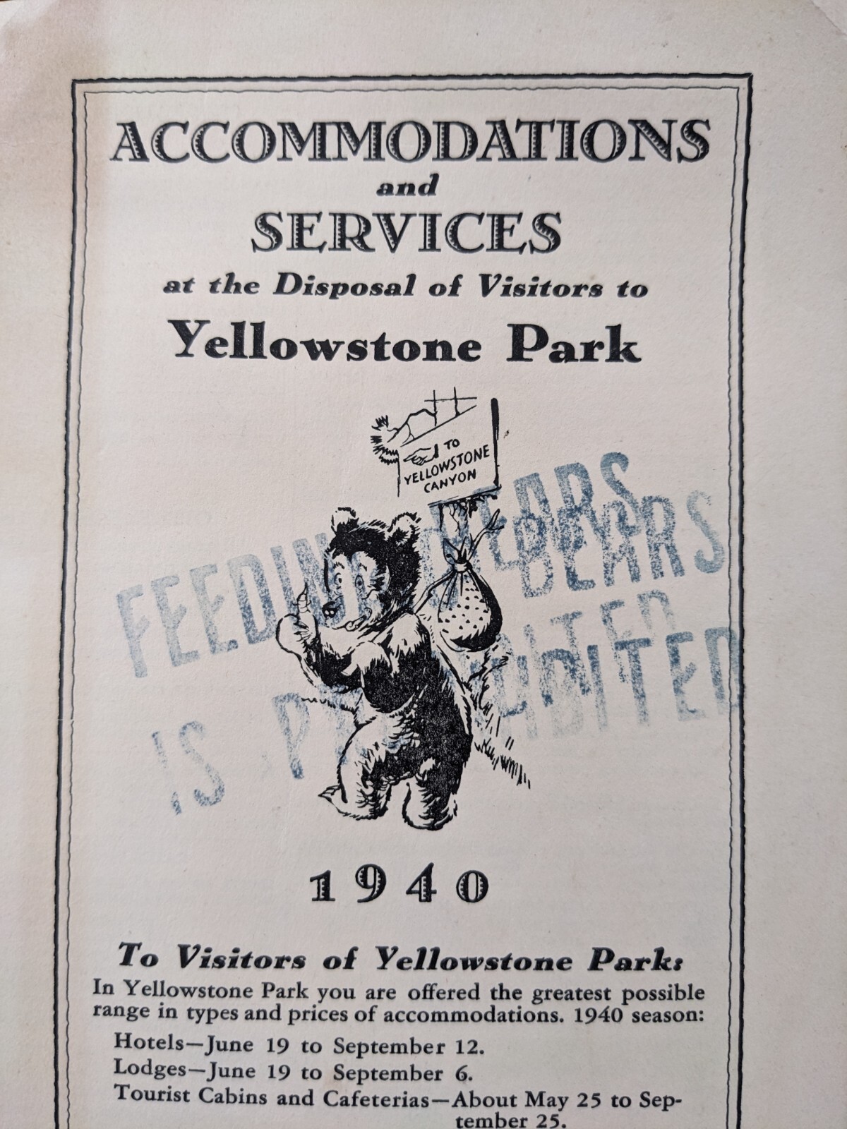 1940 Yellowstone National Park Hotel & Visitor Brochure DO NOT FEED BEARS