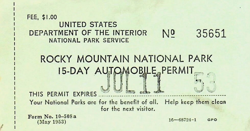 1953 ROCKY MOUNTAIN NATIONAL PARK 15 DAY AUTOMOBILE PERMIT JULY – FF-6
