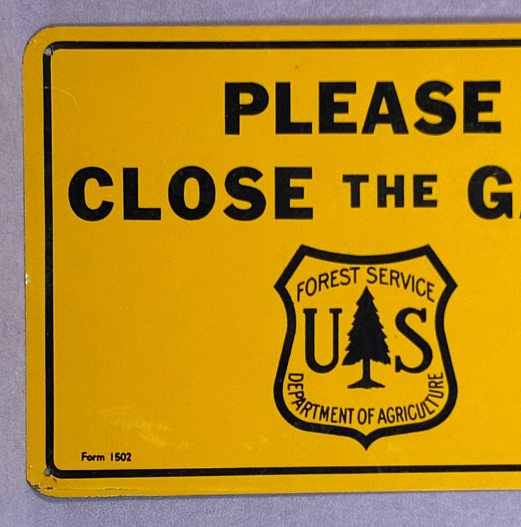 1960s US FOREST SERVICE Tin Gate Sign USDA Agriculture Land FARM-RANCH Ex Color!