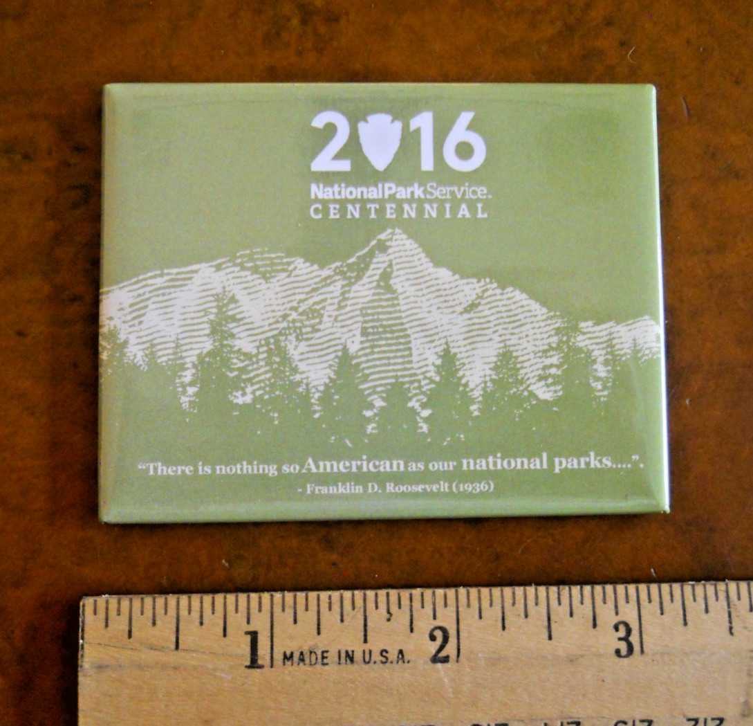 NATIONAL PARK SERVICE 1916-2016 CENTENNIAL MAGNET, GREEN, NEW WITH TAGS