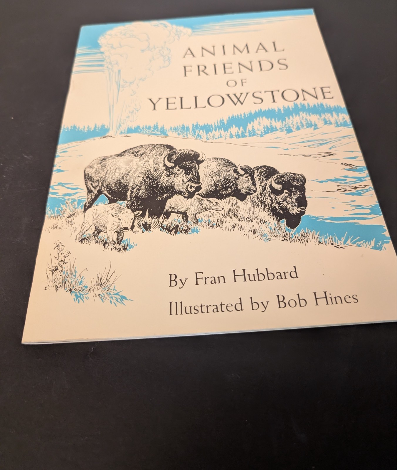 Vtg Animal Friends of Yellowstone Publication Fran Hubard Bob Hines 1971 -Nice