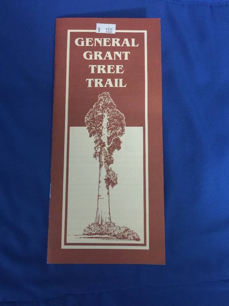 General Grant Tree Trail Booklet Sequoia Natural History Association 2008