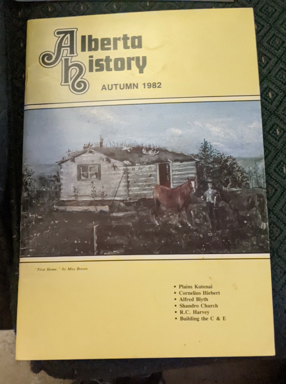 40 PAGES ALBERTA HISTORY AUTUMN 1982 VOLUME 30 NUMBER 4