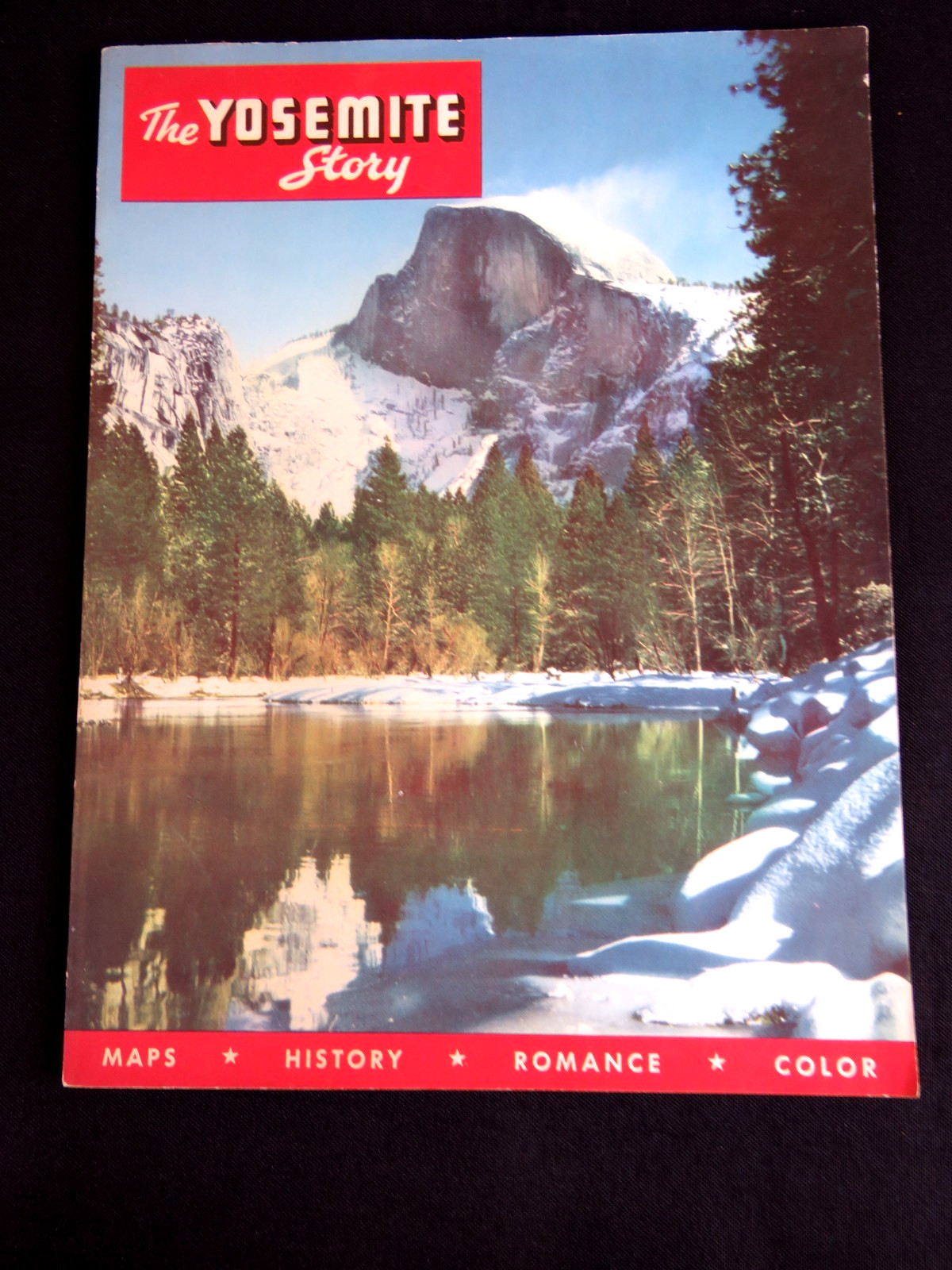 1954 The YOSEMITE Story Maps History Romance Color Color VG+