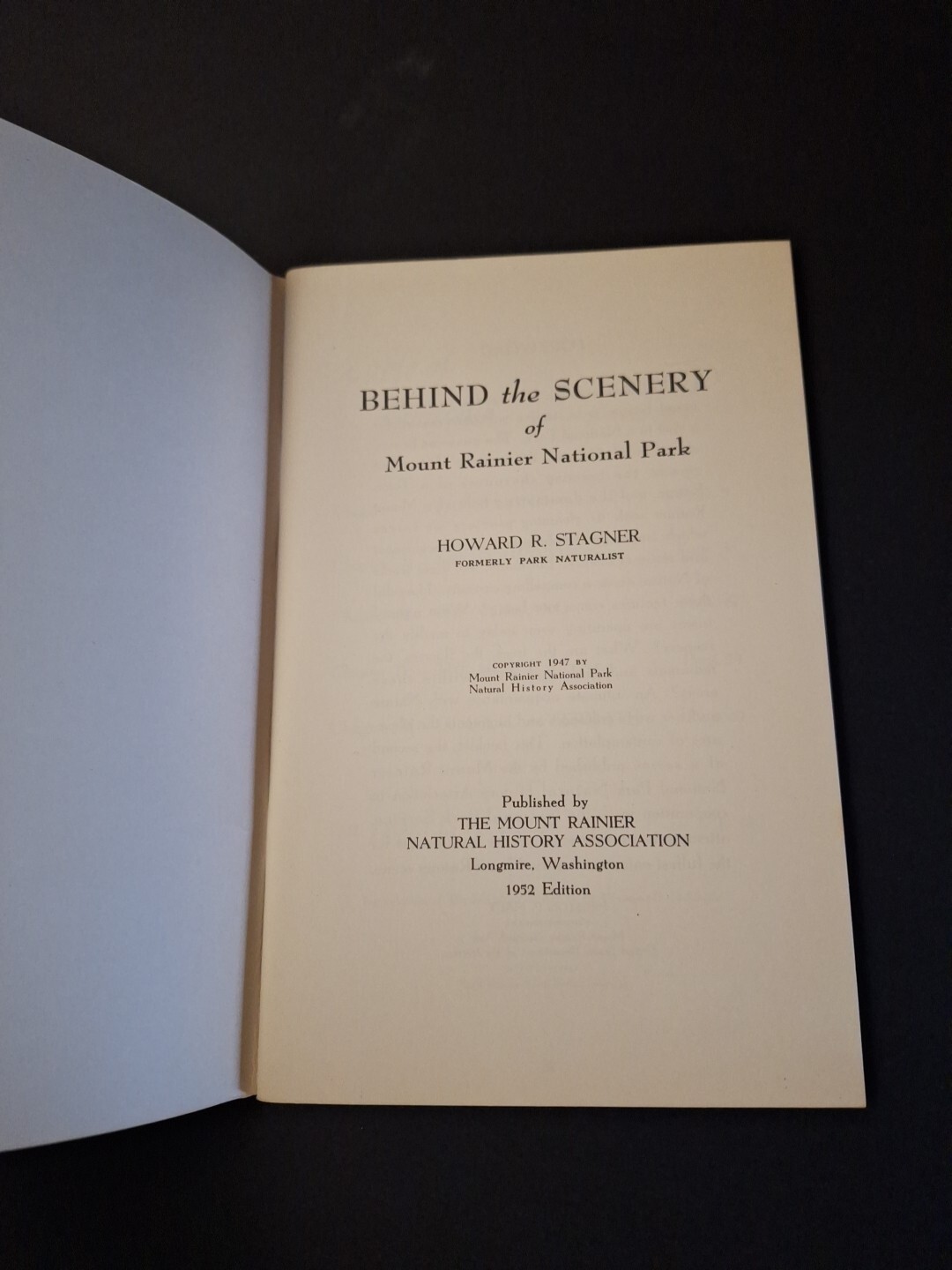Vtg 1950s Behind the Scenery of Mount Rainier National Park Book Howard Stagner