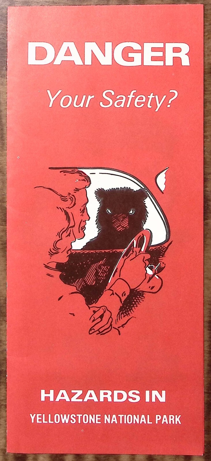 1979 YELLOWSTONE NATIONAL PARK DANGER HAZARDS IN PARK FOLD OUT BROCHURE Z6146