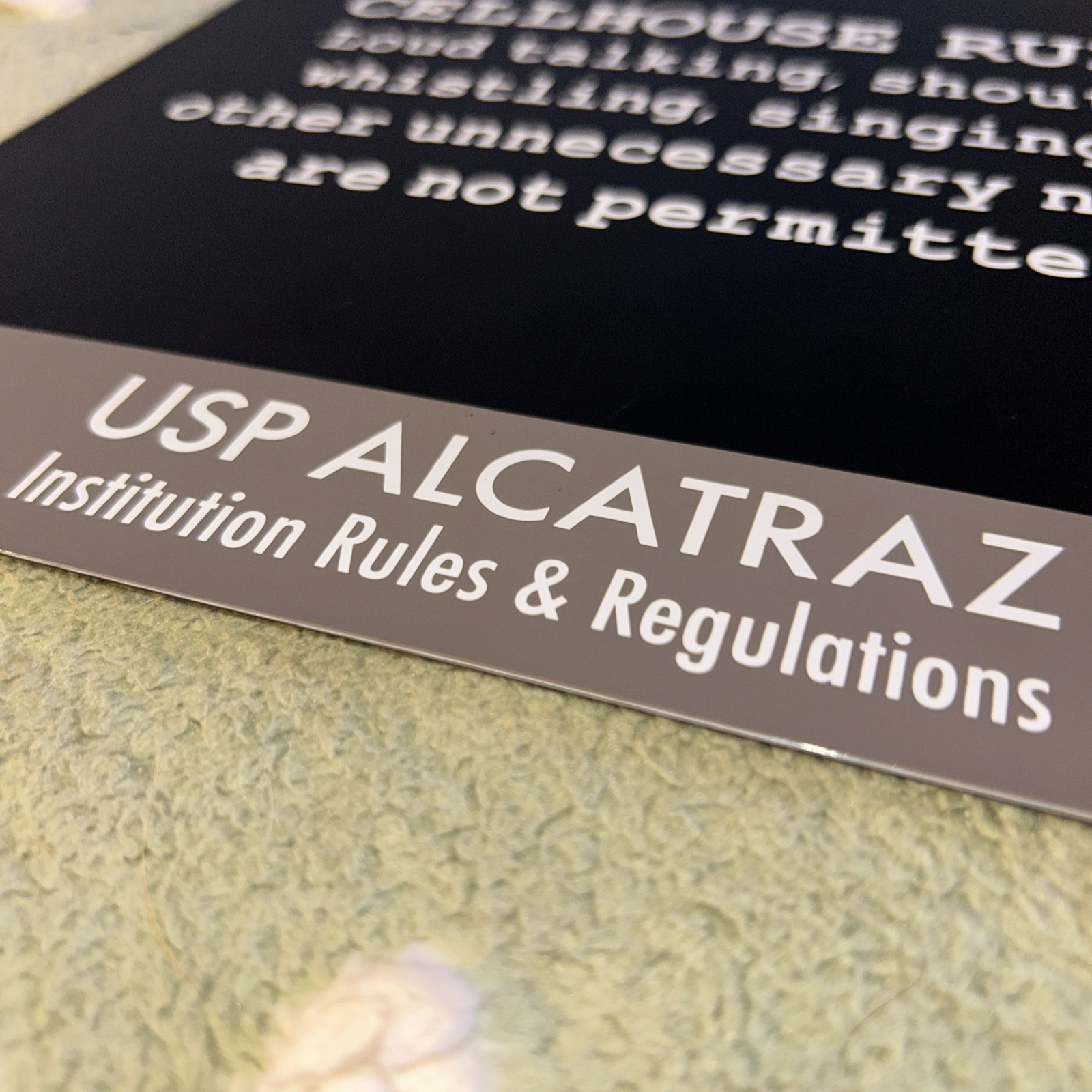 Alcatraz 1934-1963 Golden Gate National Parks Conservancy Sign Regulation #30