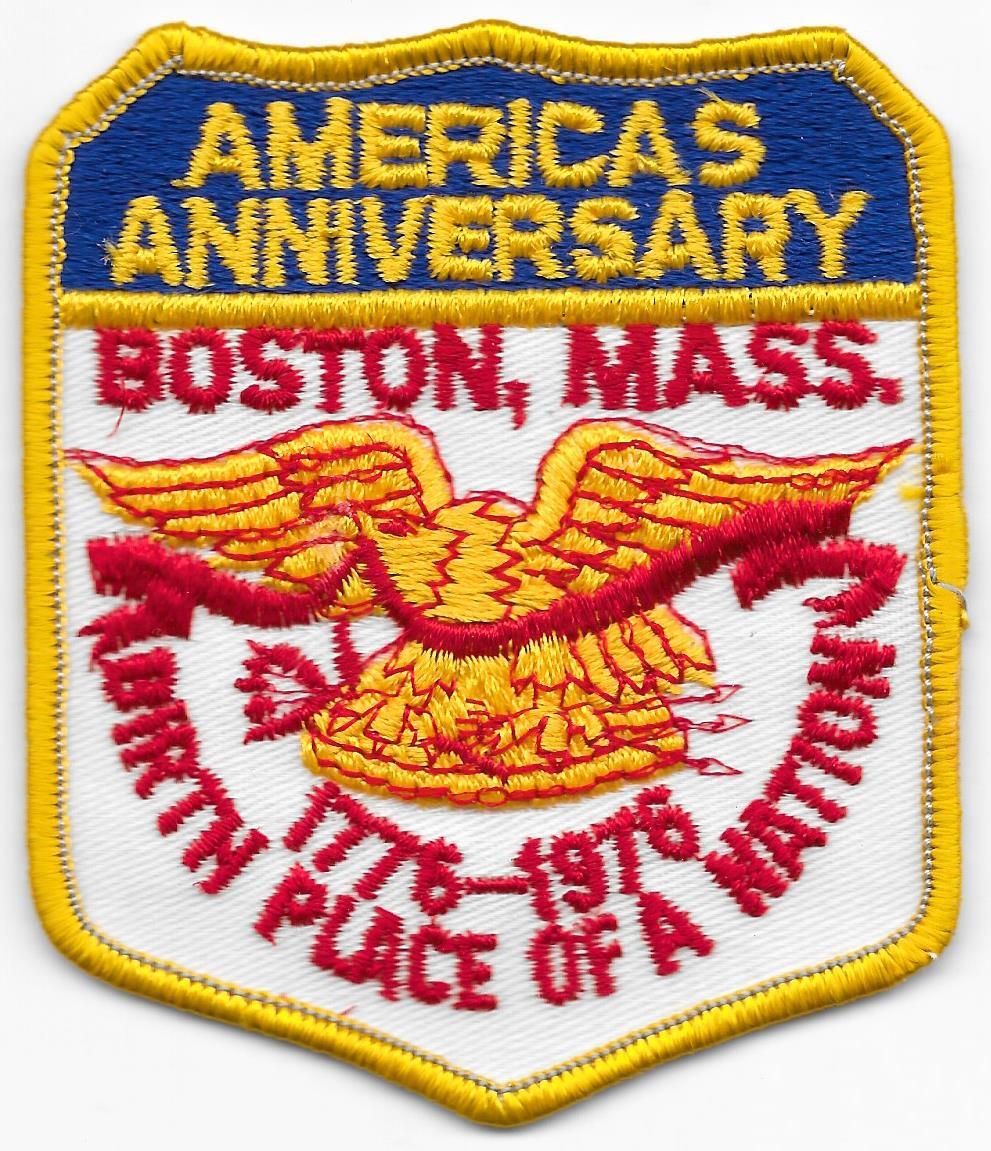 1976 America’s Anniversary Birth Place of a Nation Boston Massachusetts Patch