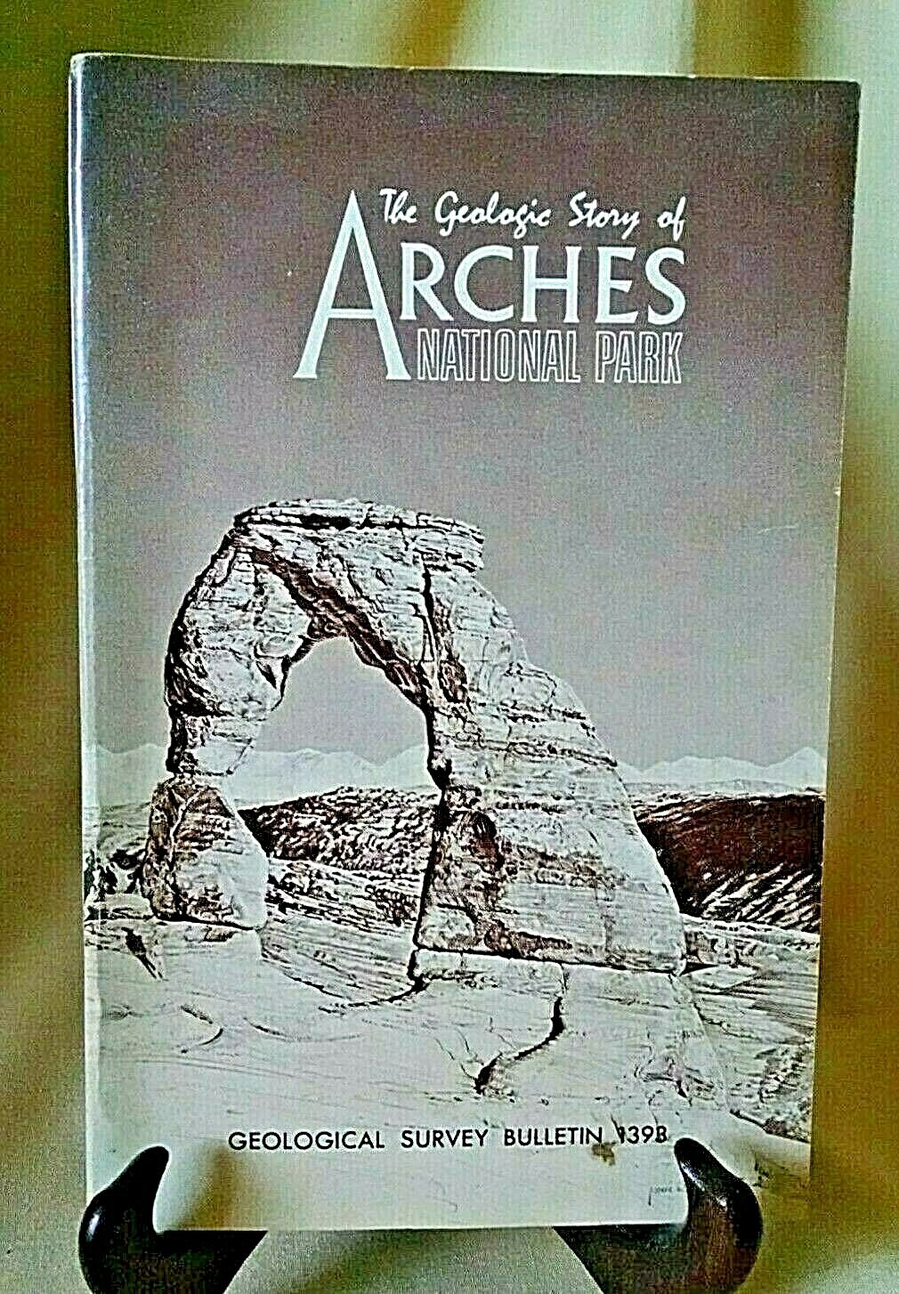 Geologic Story of Arches National Park Utah by SW Lohman 1975 Ill Bulletin 1393