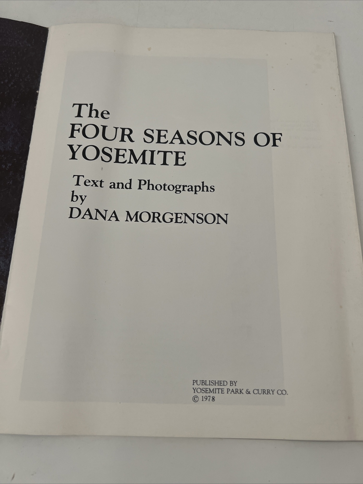 Signed 1978 National Park Booklet THE FOUR SEASONS OF YOSEMITE Morgenson