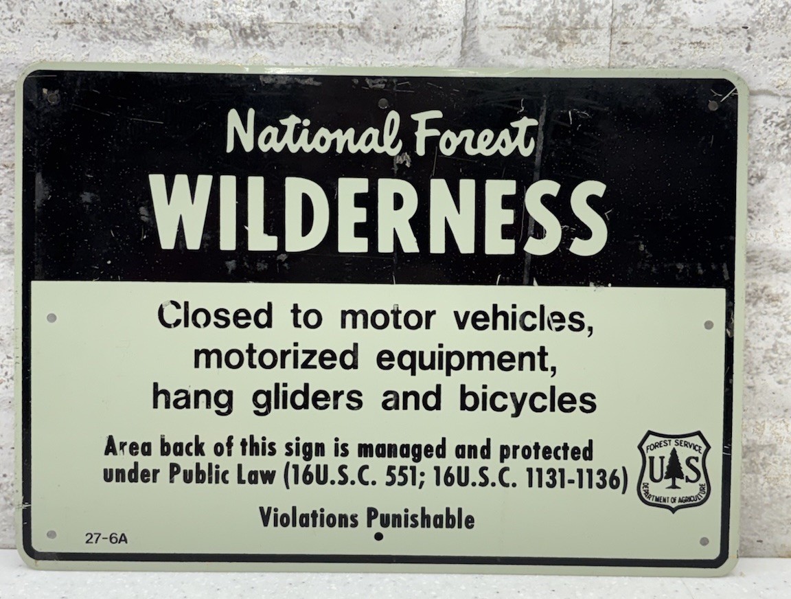 Vintage USFS US Forest Forestry Service ”NATIONAL FOREST WILDERNESS” Metal Sign