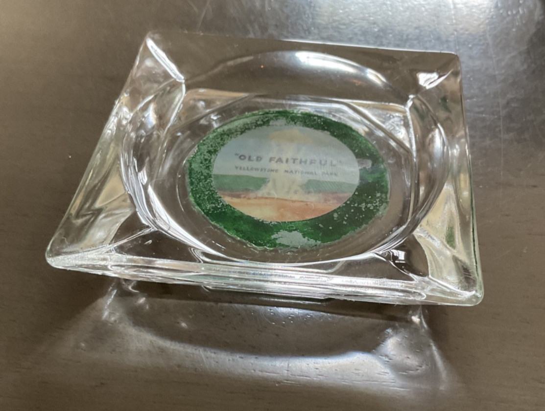 VTG. “Old Faithful” Yellowstone National Park Ashtray