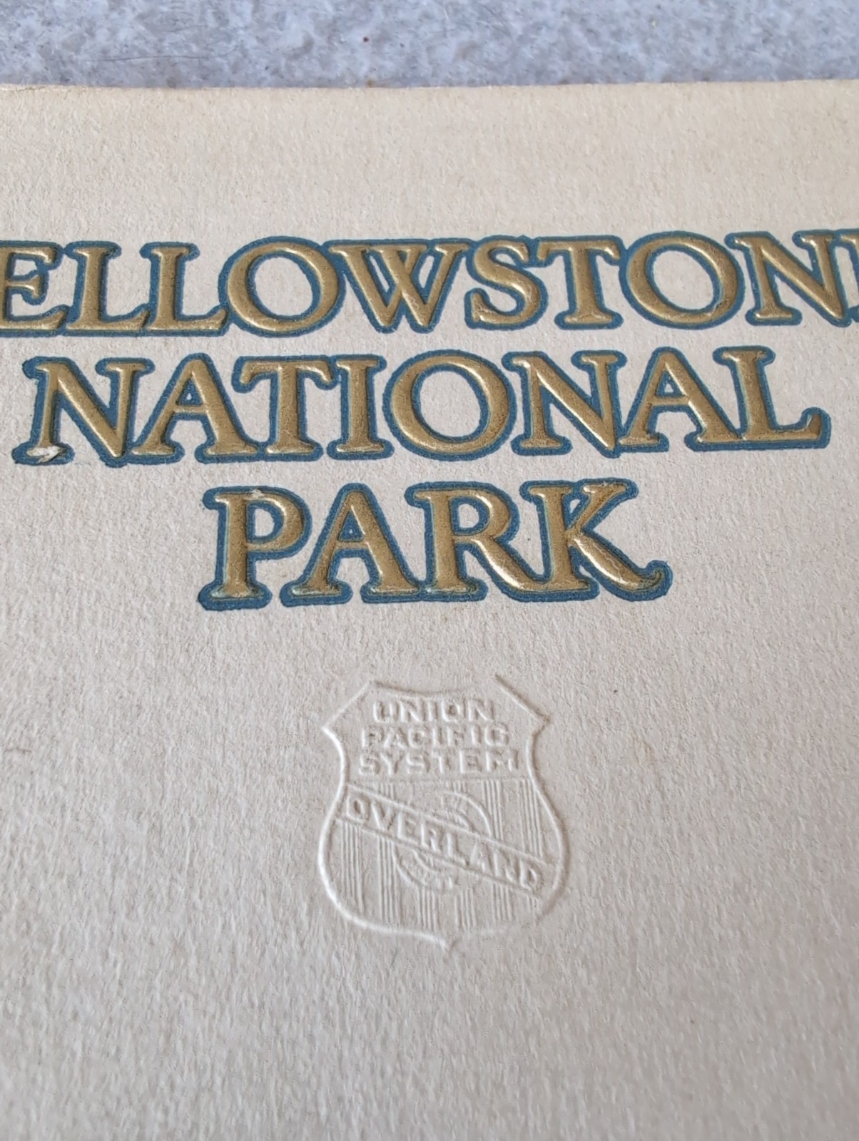 1925 Yellowstone National Park Union Pacific Overland Route 40 Page Booklet Maps