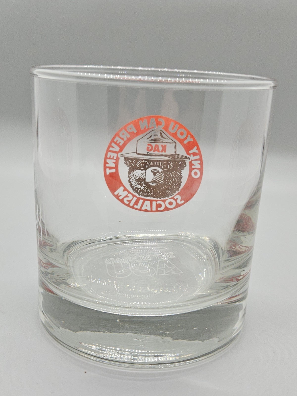 Only You Can Prevent Socialism Whiskey Glass KAG Smokey Bear Parody Made in USA
