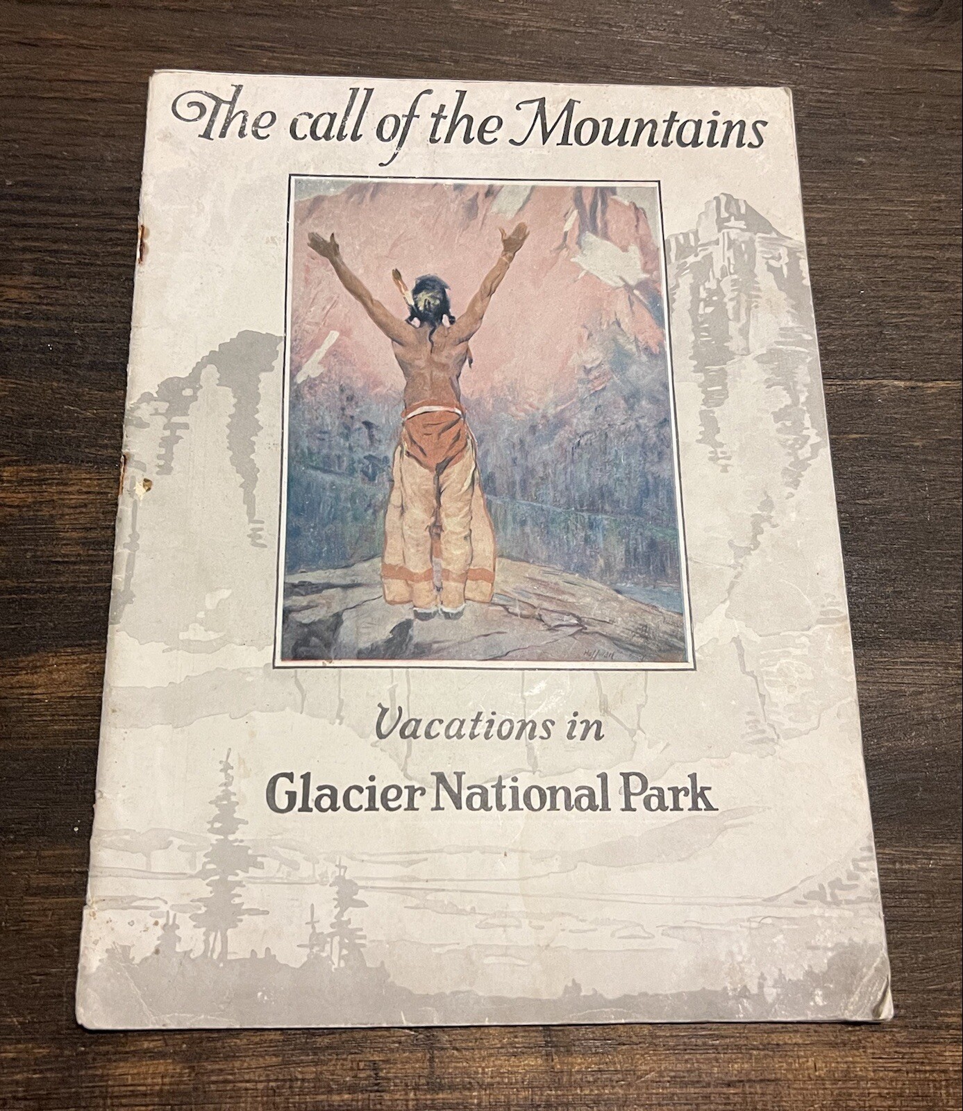 1925 GREAT NORTHERN CALL of the MOUNTAINS Vacations GLACIER NATIONAL PARK BOOK