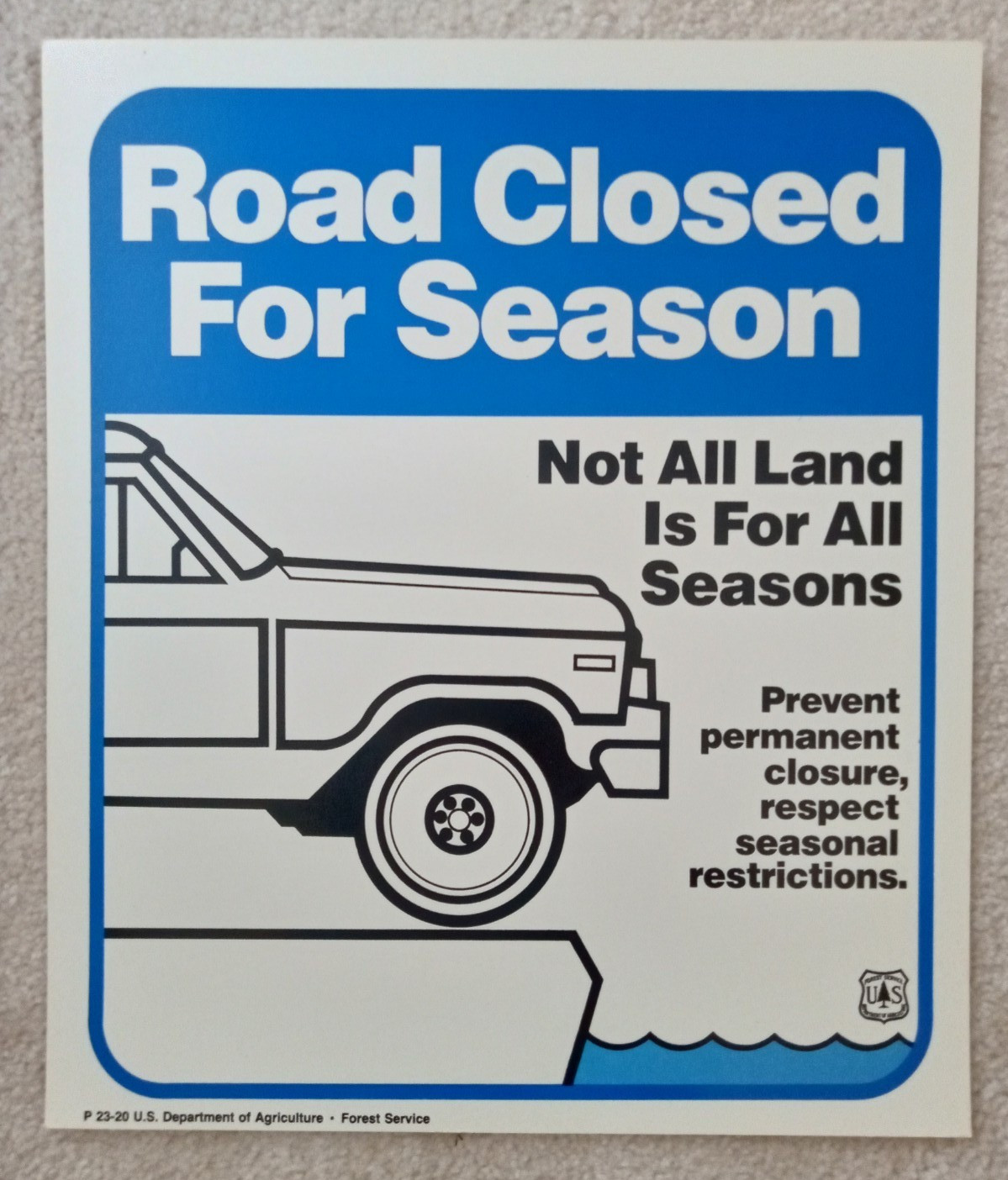 vintage national forest service transportation sign “Road Closed For Season”