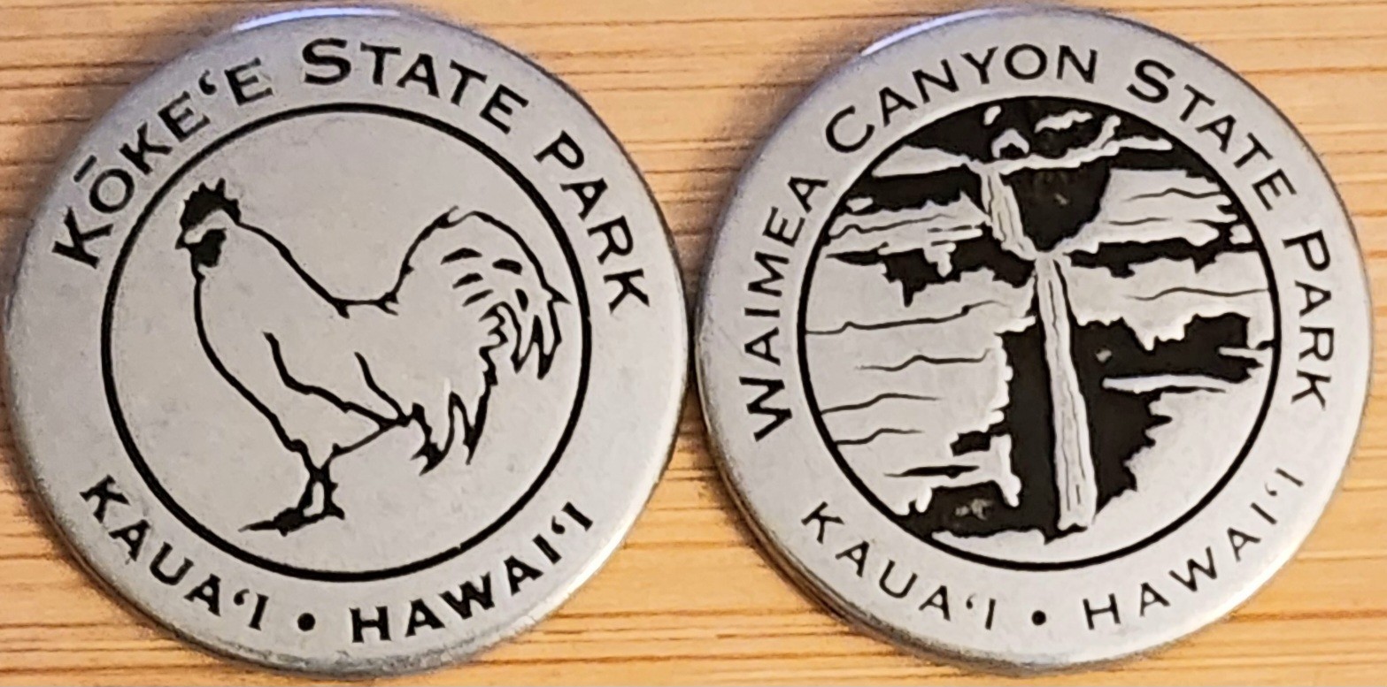 LAST ONE – WAIMEA CANYON & KOKE’E STATE PARKS TOKEN – HAWAII