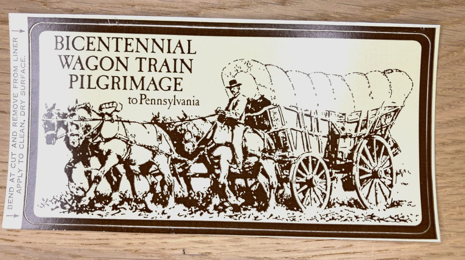 Bicentennial Wagon Trail Pilgrimage to Pennsylvania Vintage Sticker – New