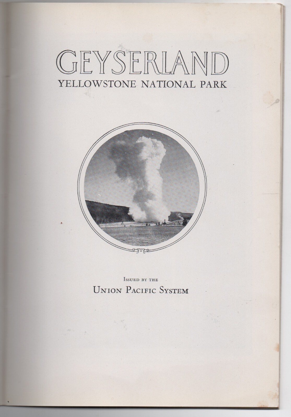 1925 Booklet on Yellowstone National Park by Union Pacific Railroad