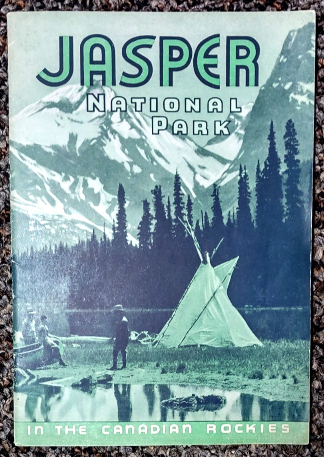 Vintage Jasper National Park in The Canadian Rockies Travel Guide dated 1940