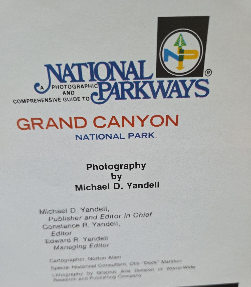 National Parkways Grand Canyon Photographic Historical Travel Guide 1977