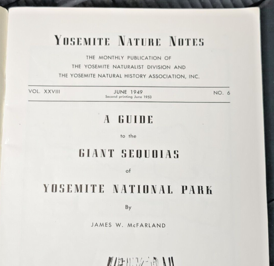 A Guide to the Mother Lode Country & Yosemite Sequoias, Nature Notes 1948 & 1949