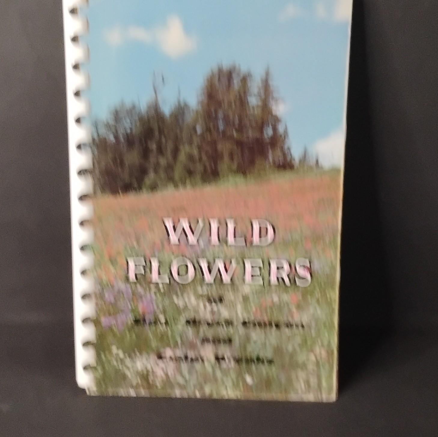 Wild Flowers of Zion Bryce Canyon Cedar Breaks National Parks 1958 Spiral Bound