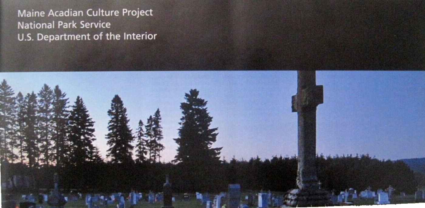 Maine Acadian Culture Project National Park Service Unigrid Brochure Map