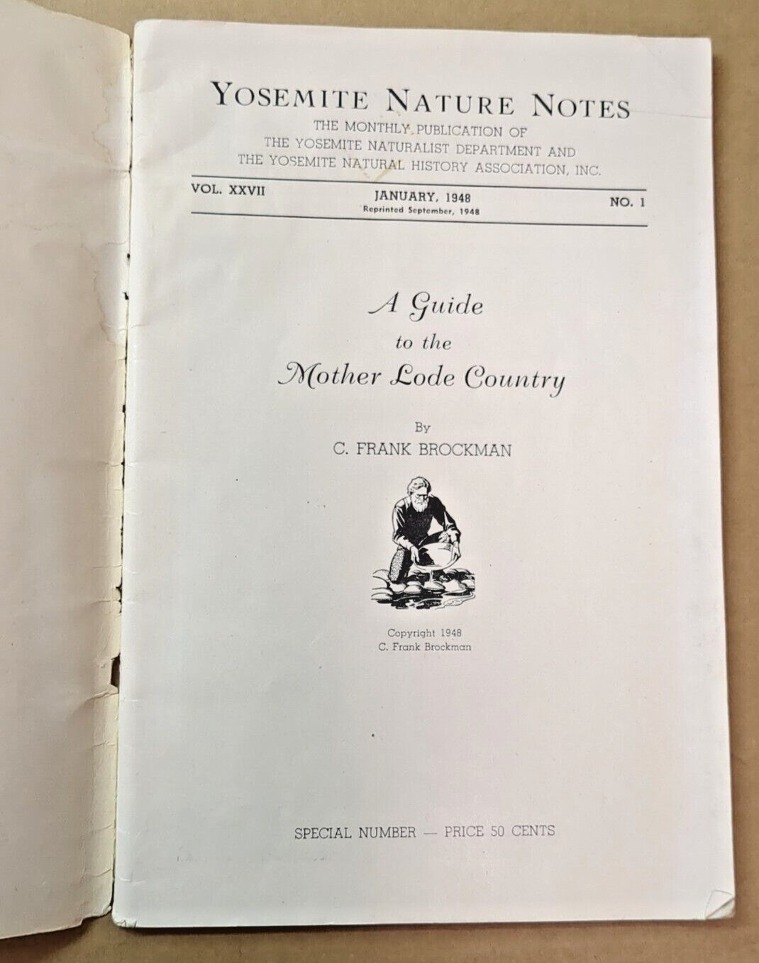 A Guide to the Mother Lode Country & Yosemite Sequoias, Nature Notes 1948 & 1949