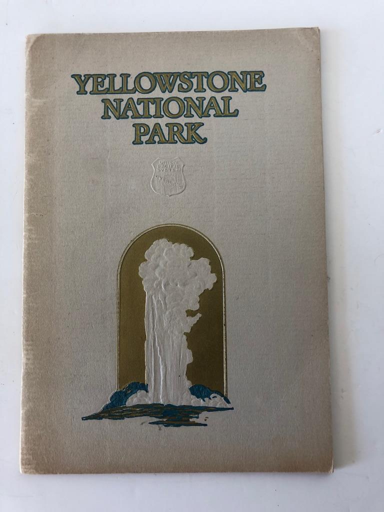 Yellowstone National Park 1st Edition 1929 C J Collins / Geyserland Excellent!