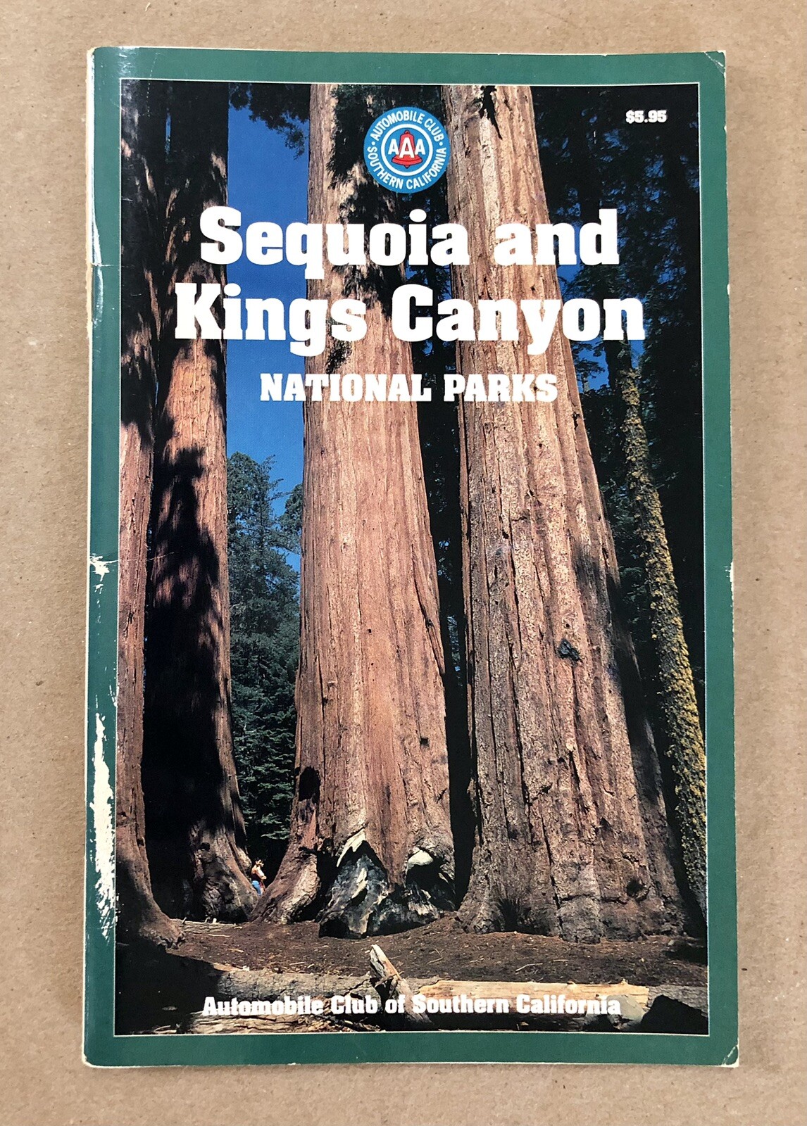 Sequoia and Kings Canyon National Parks (1993, PB) Automobile Club of So. Cal.