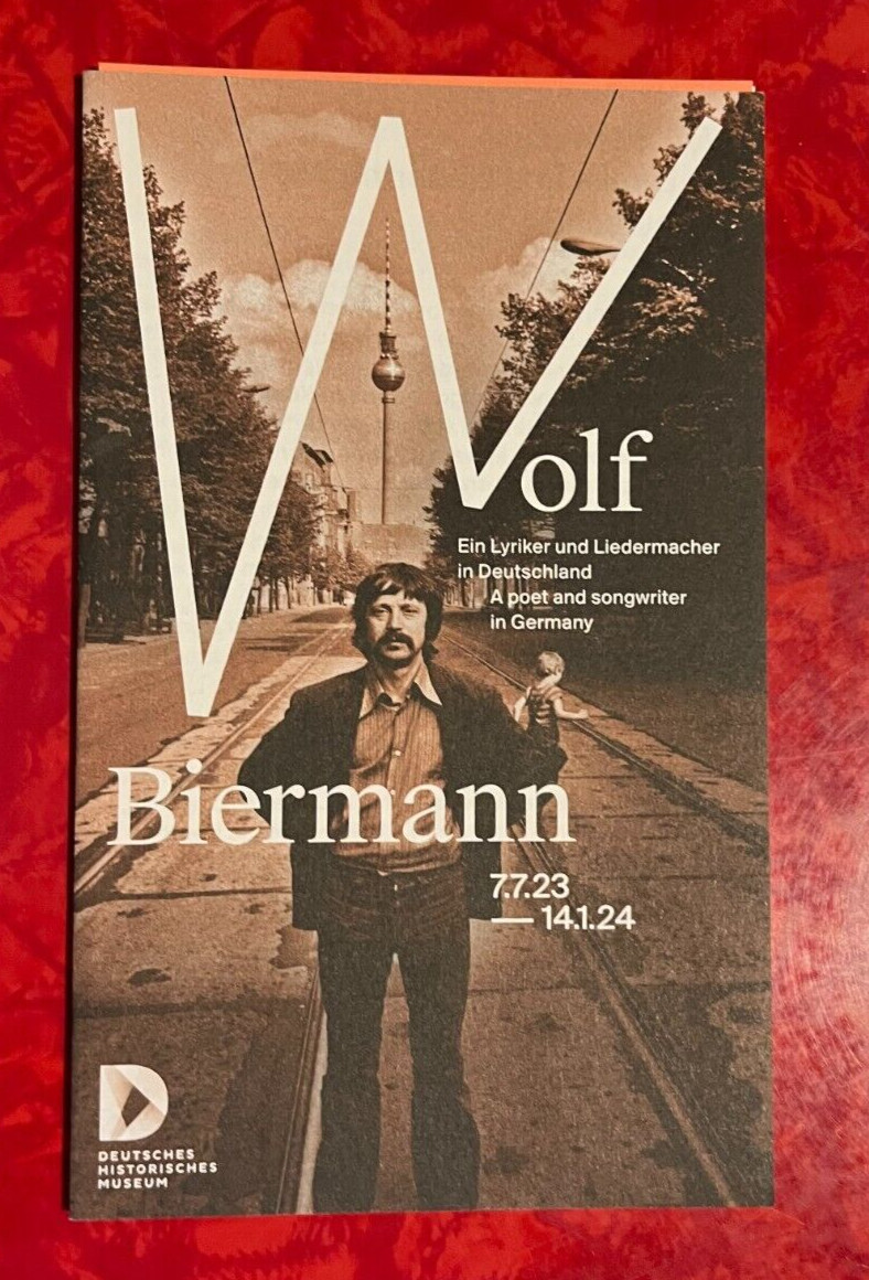 WOLF BIERMANN GERMAN HISTORY MUSEUM EXHIBIT BROCHURE – BERLIN GERMAN 2023