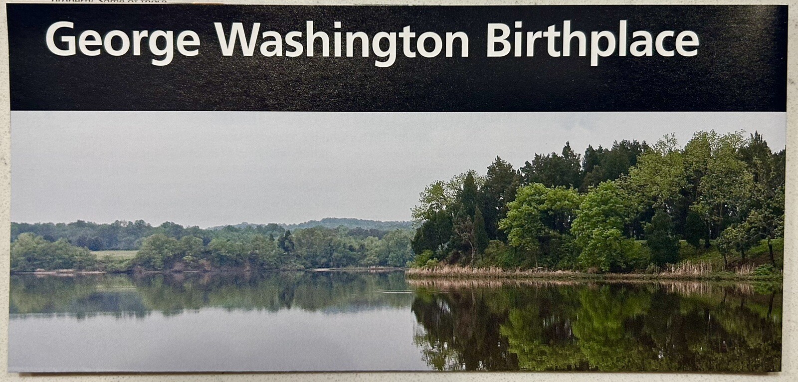 GEORGE WASHINGTON BIRTHPLACE; National Park Service Brochure, Colonial Beach VA