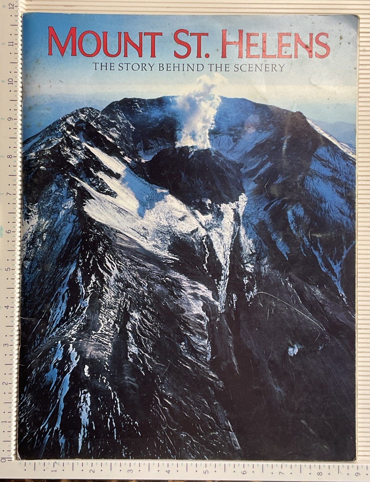 1985 Mount St. Helens: The Story Behind the Scenery by Thom Corcoran