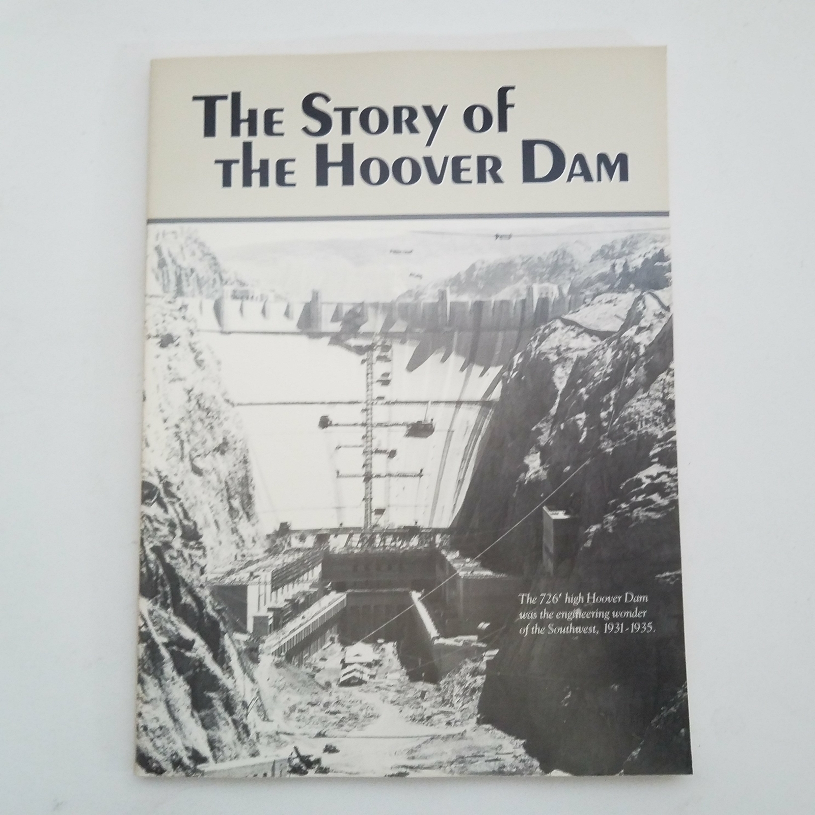 The Story of the Hoover Dam – Nevada Publications 0913814792