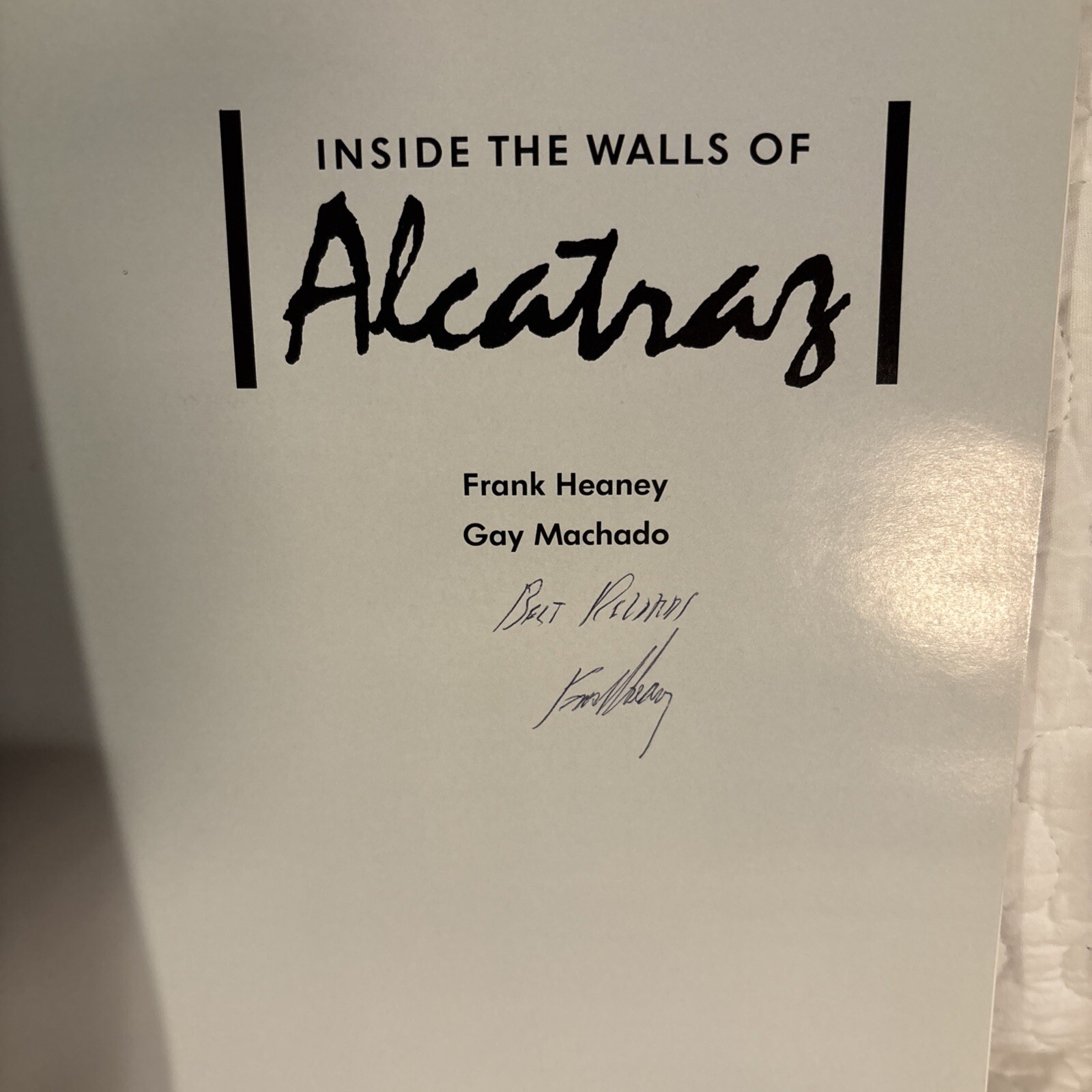 Vintage Alcatraz Program Autographed By Frank Heney, Alcatraz Guard 1997