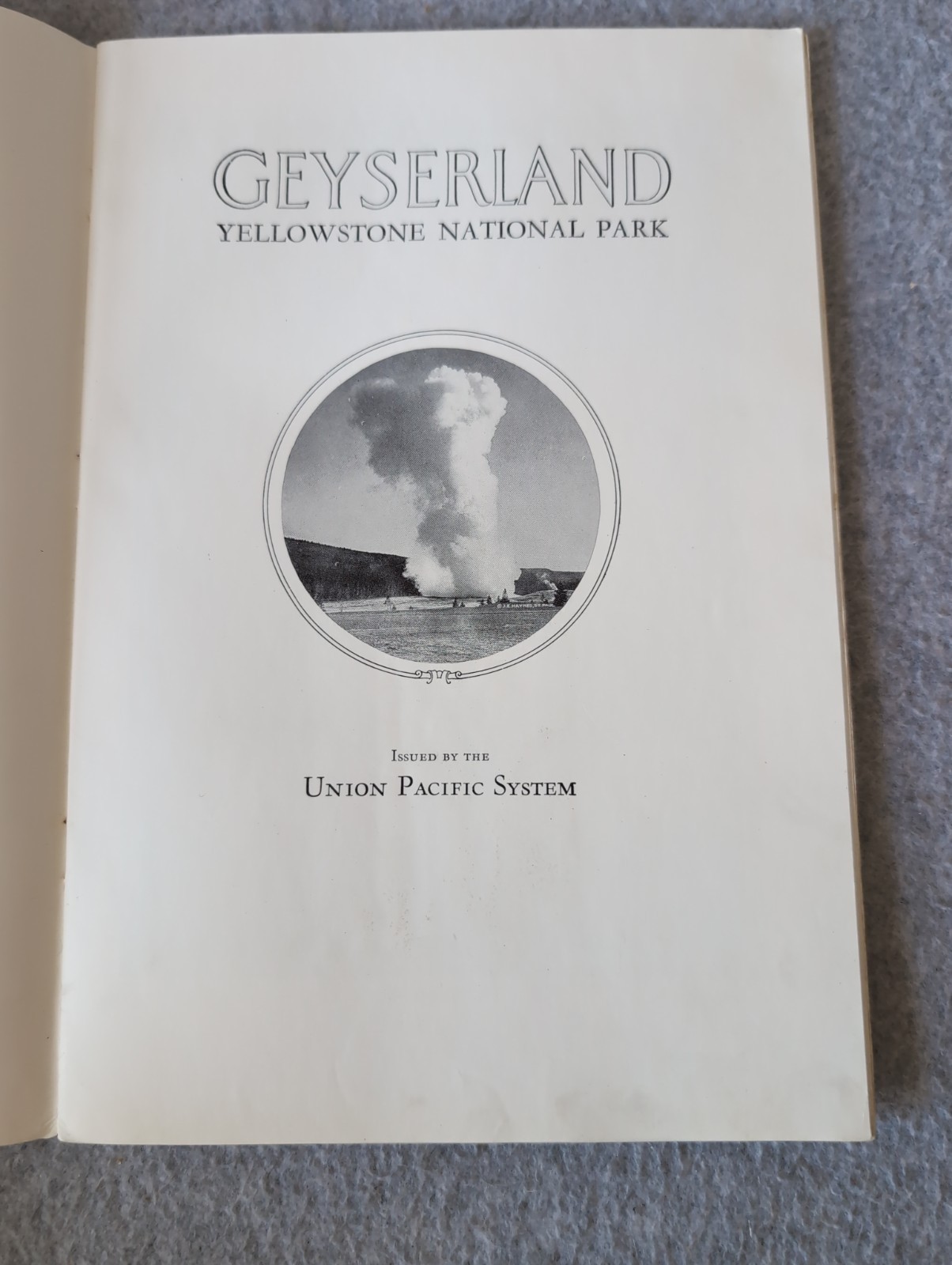 1925 Yellowstone National Park Union Pacific Overland Route 40 Page Booklet Maps
