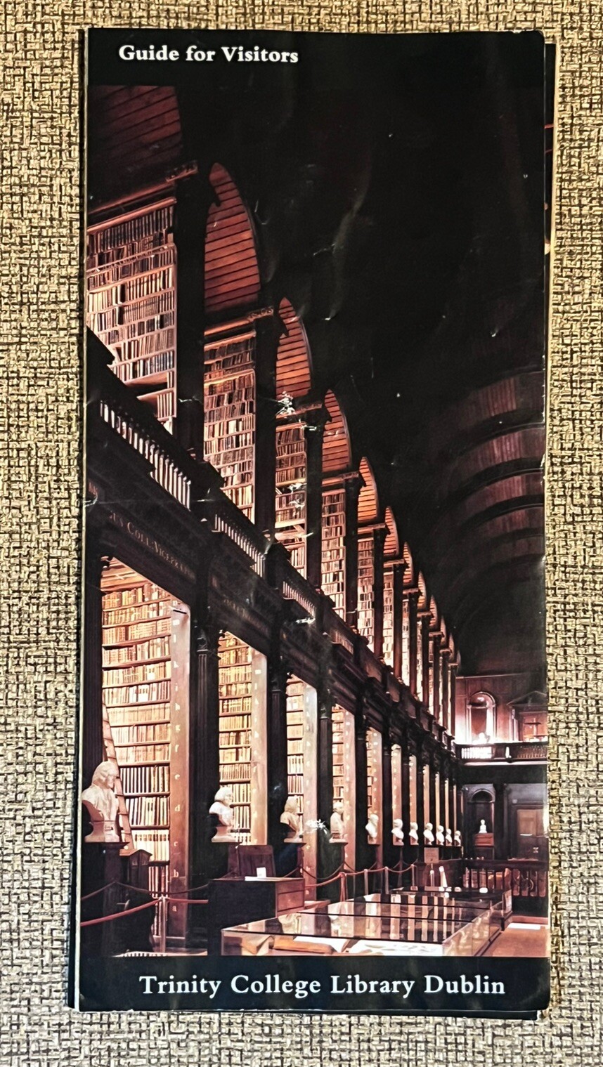 TRINITY COLLEGE LIBRARY – DUBLIN GUIDE FOR VISITORS 2010