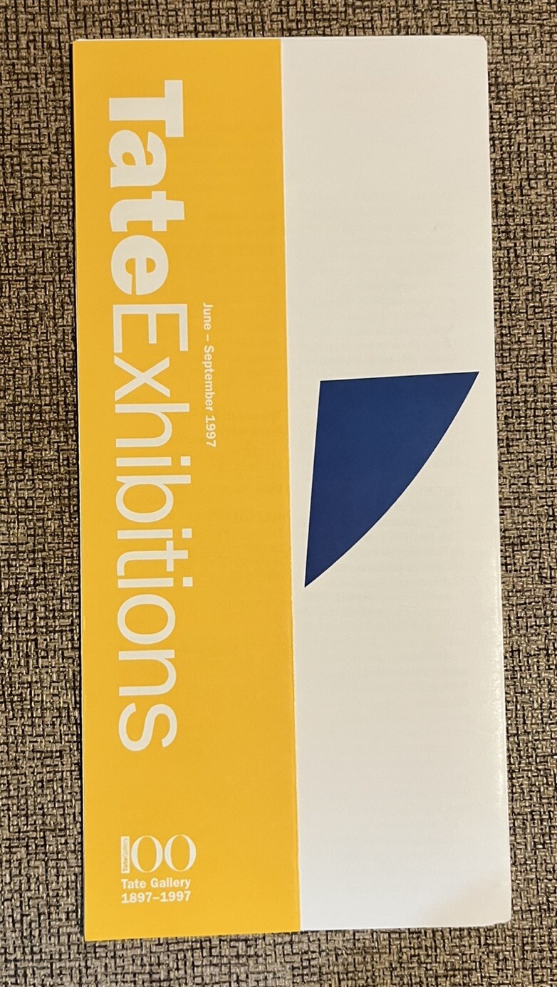 TATE GALLERY EXHIBITIONS BROCHURE JUNE – SEPTEMBER 1997