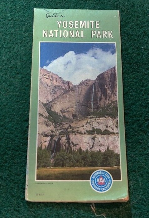 1977 GUIDE TO YOSEMITE NATIONAL PARK & VALLEY Fold-Out Map AAA Southern CA