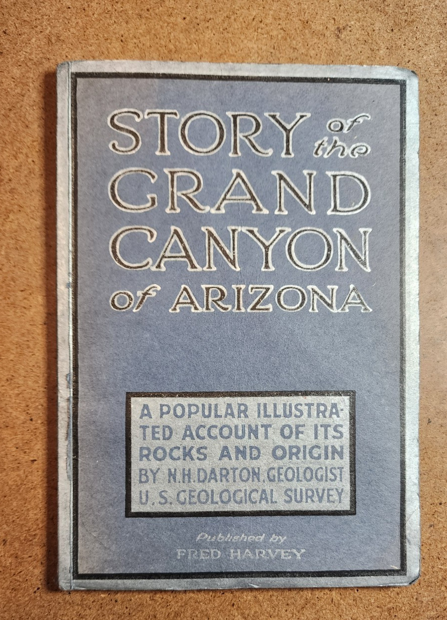STORY OF THE GRAND CANYON OF ARIZONA Book BY FRED HARVEY 1921 Book & Poster