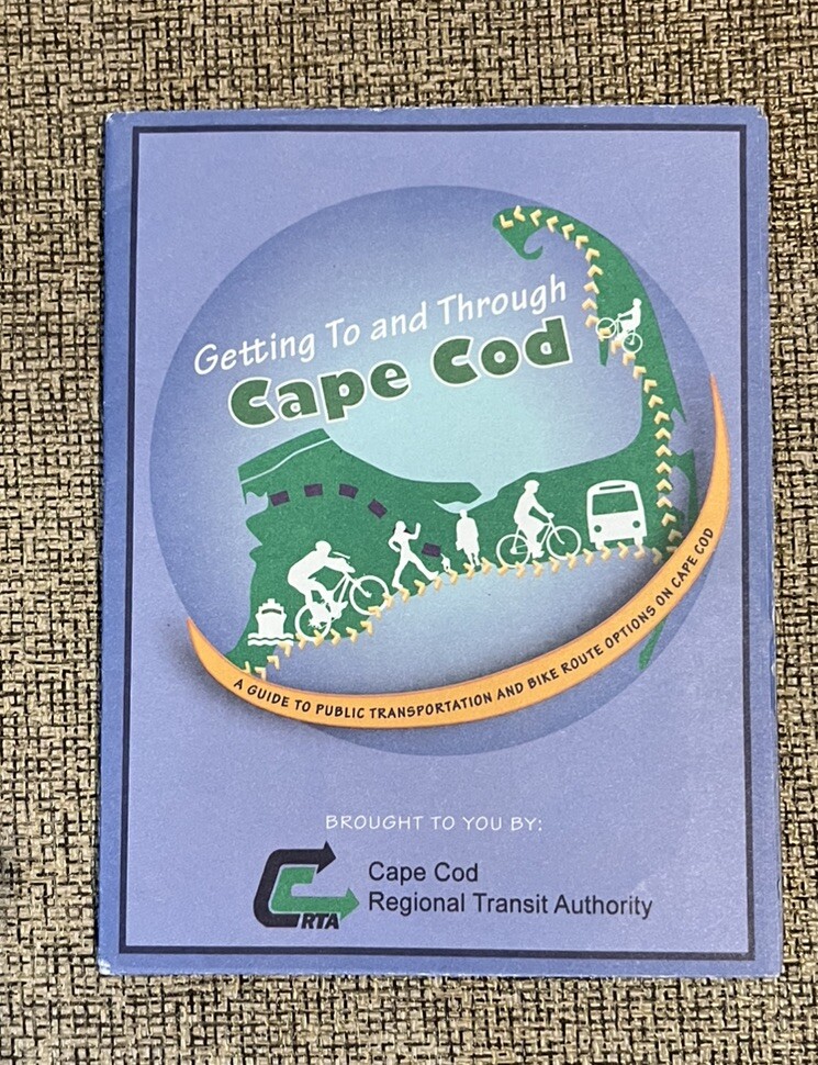 GETTING TO & THROUGH CAPE COD MAP – CAPE COD RTA 2010’s