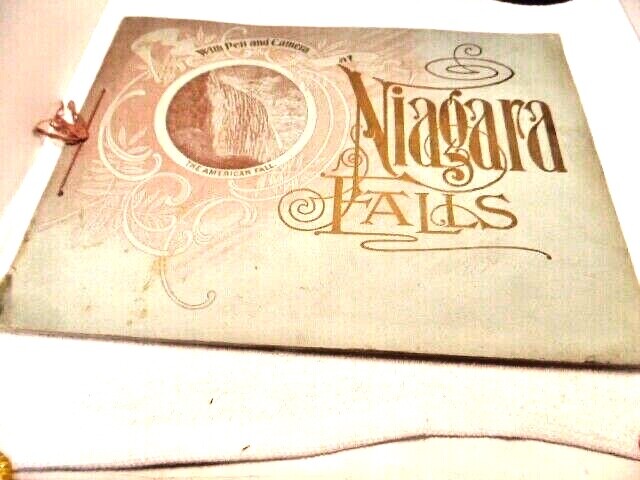 With Pen And Camera At Niagara Falls The American Fall 1899 Book