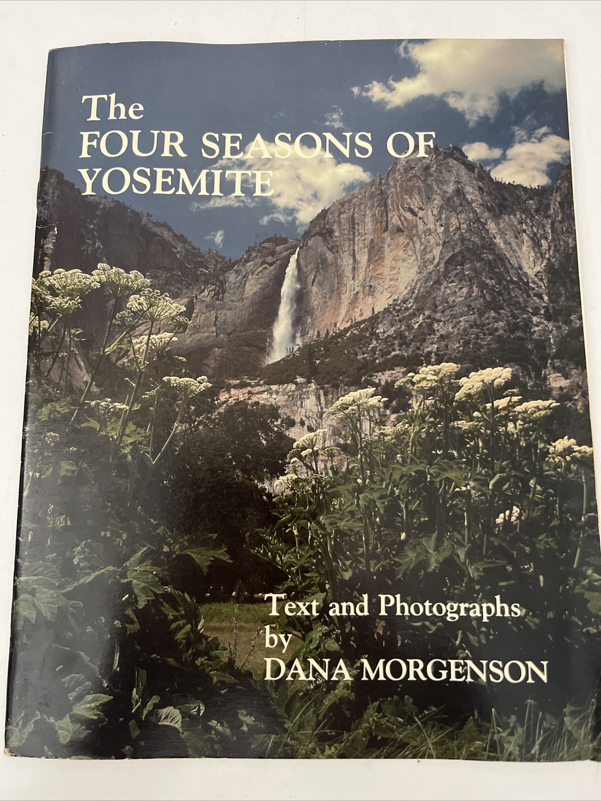 Signed 1978 National Park Booklet THE FOUR SEASONS OF YOSEMITE Morgenson