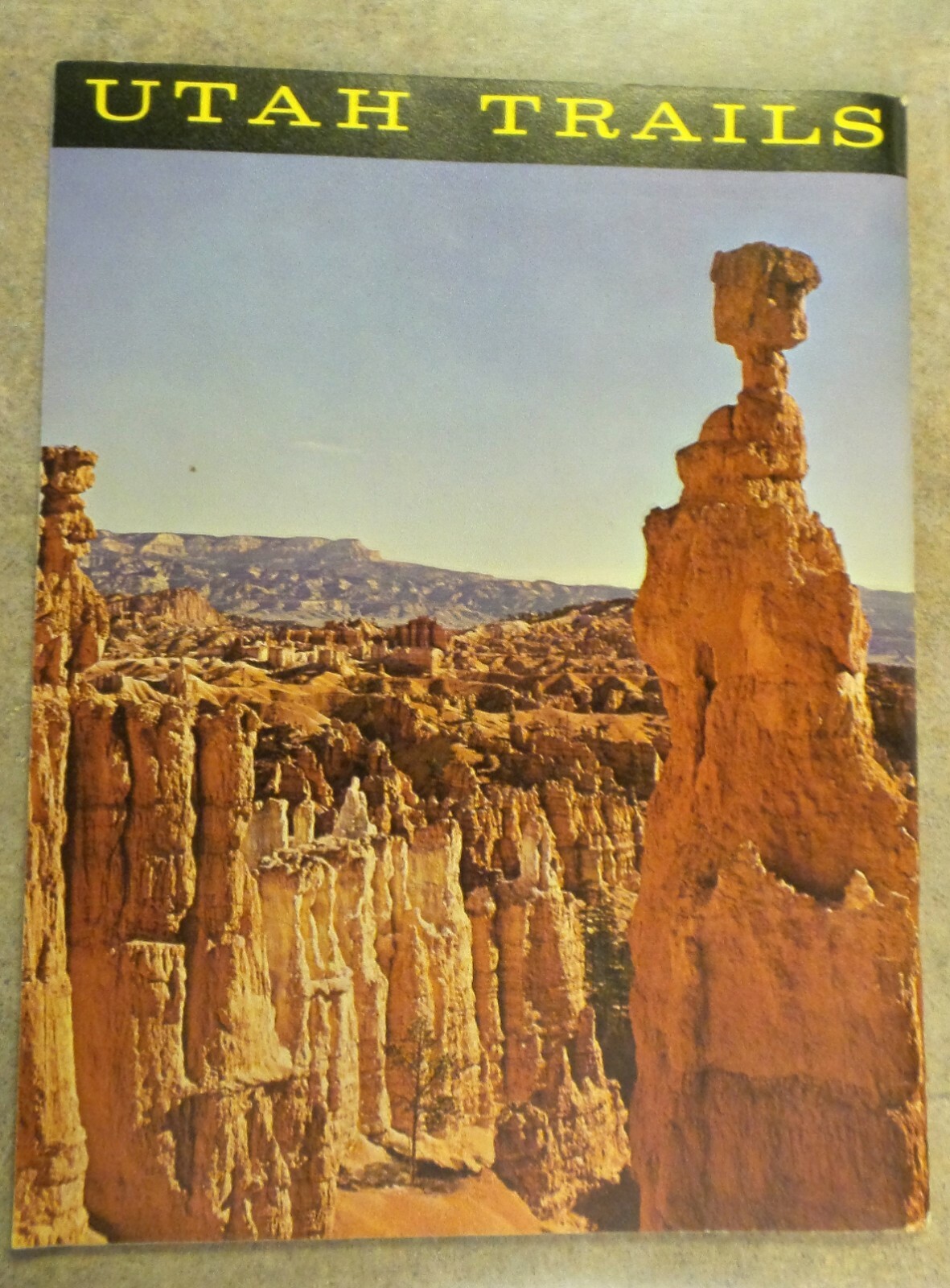 Historic Vintage Souvenir Utah Trails Book Volume 1 1962