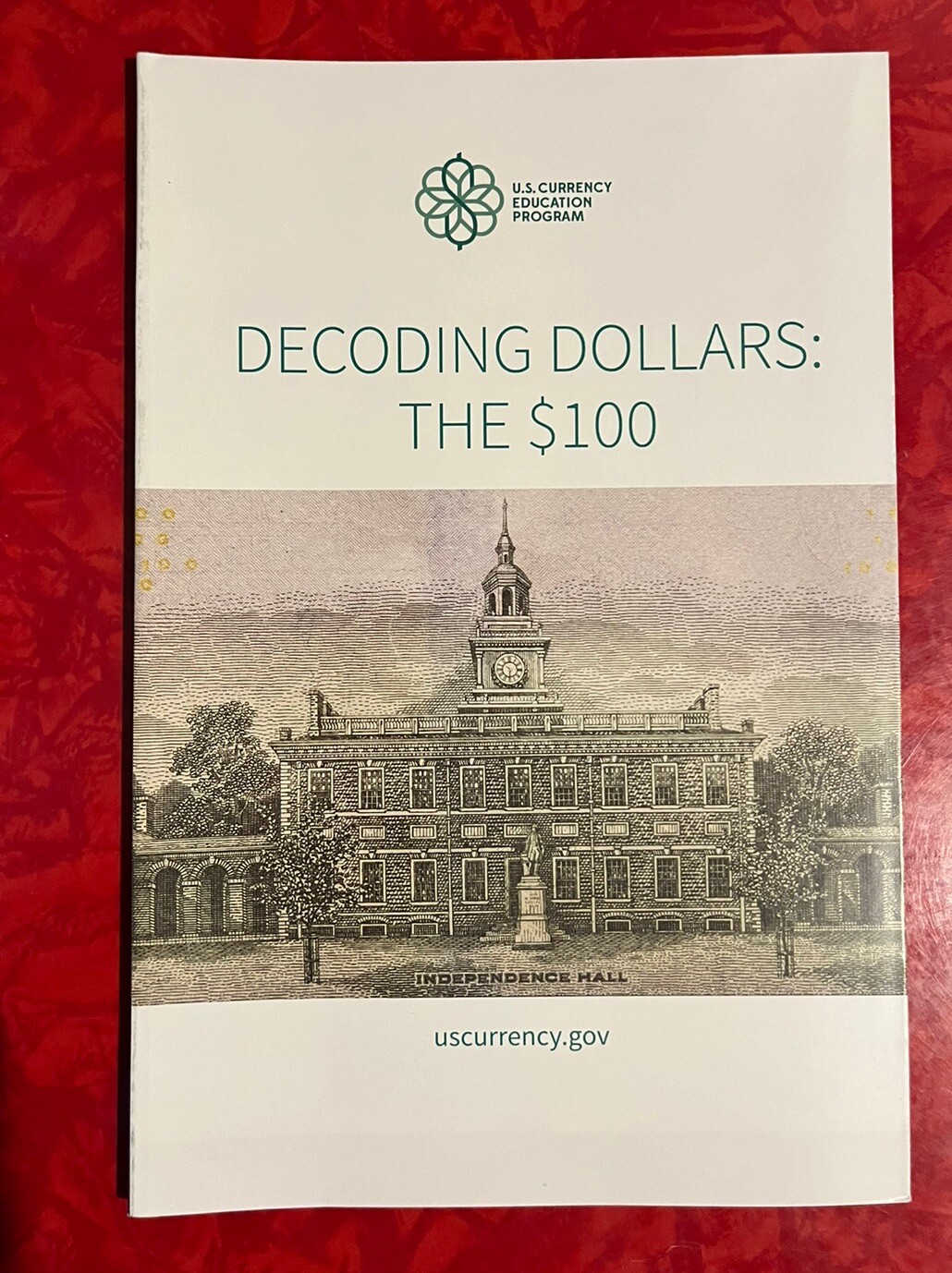 DECODING DOLLARS: THE $100 BILL BROCHURE & POSTER 2017