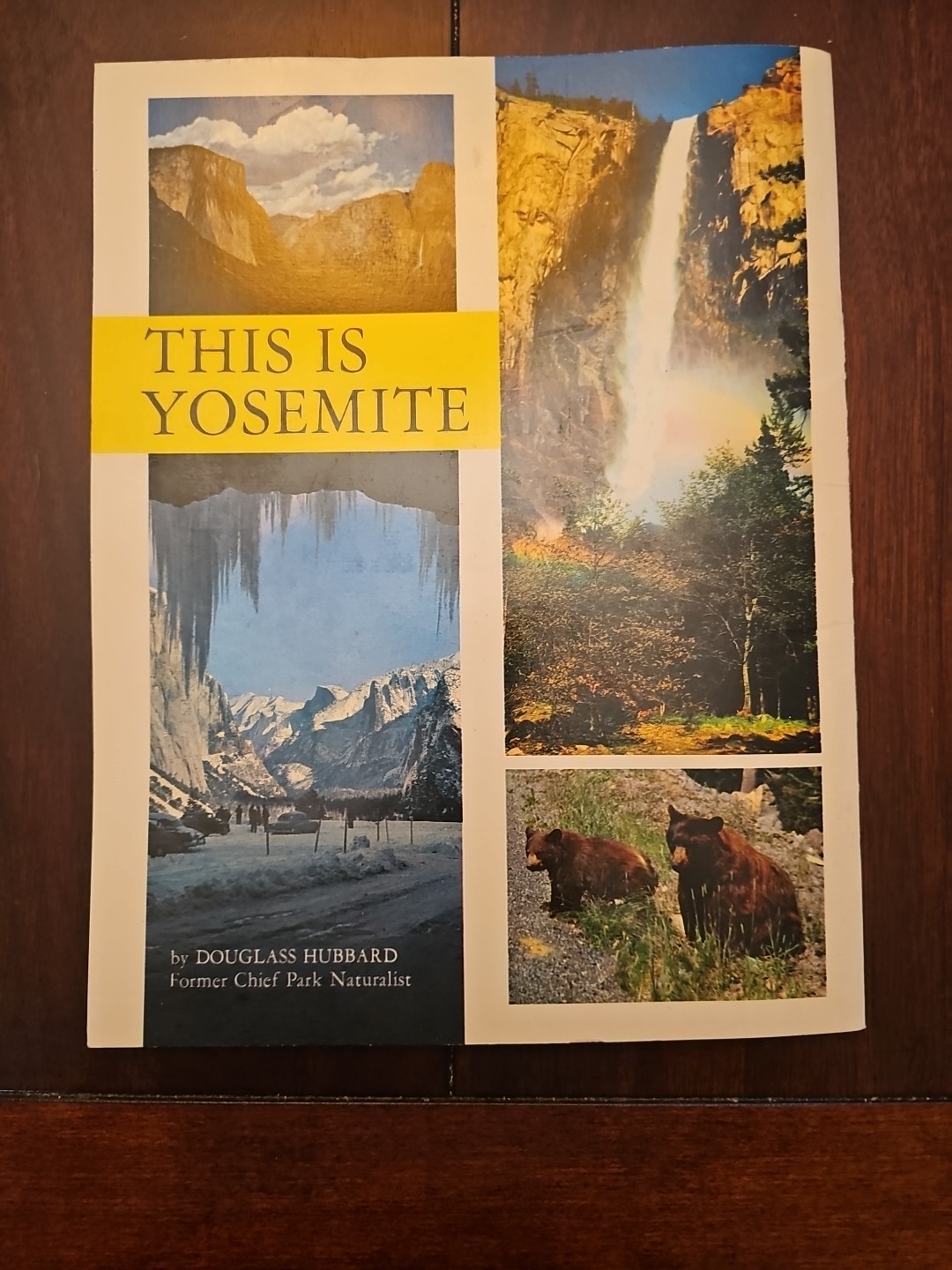 THIS IS YOSEMITE DOUGLASS HUBBARD COLOR PHOTOS, MAPS & HISTORY 1968
