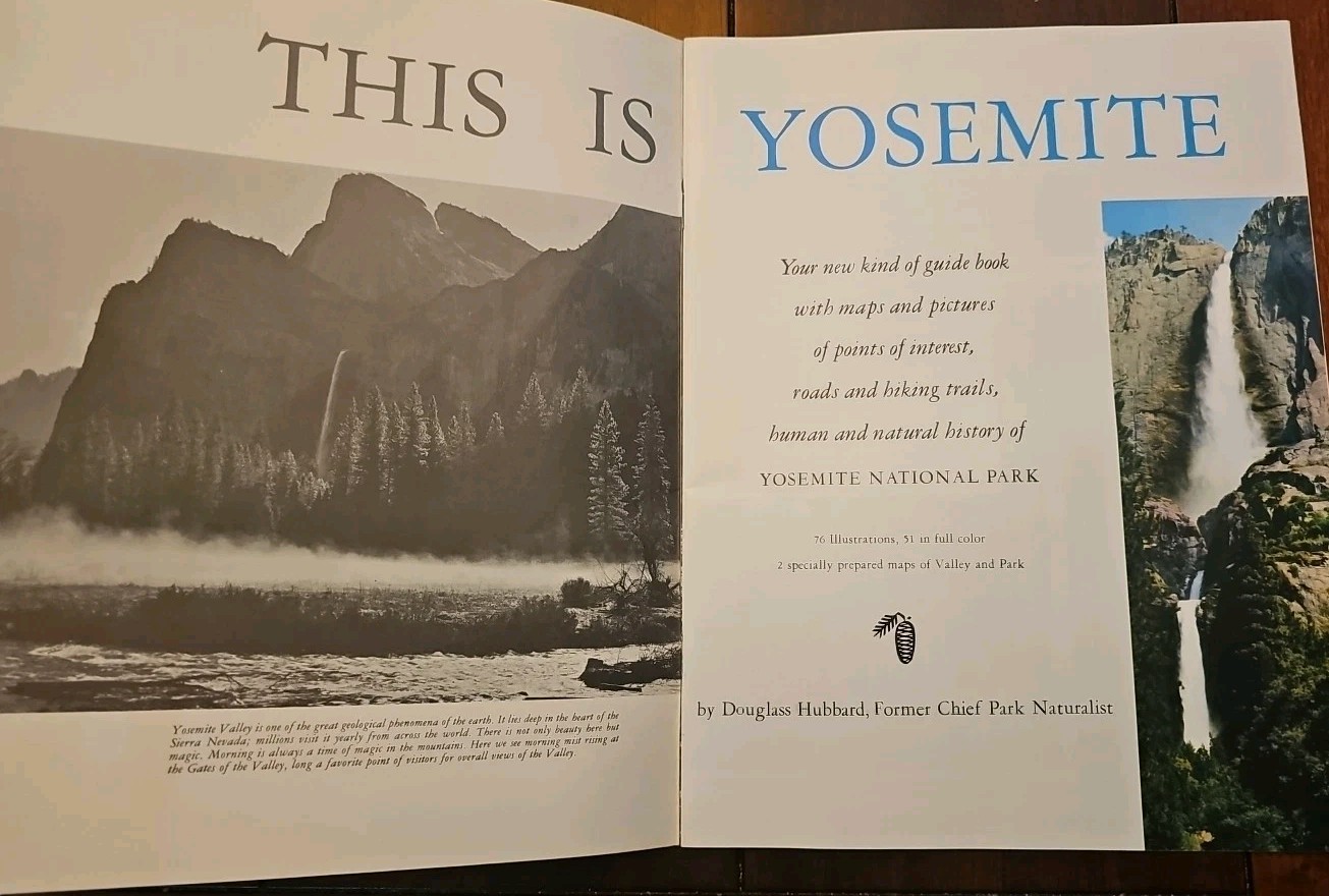 THIS IS YOSEMITE DOUGLASS HUBBARD COLOR PHOTOS, MAPS & HISTORY 1968