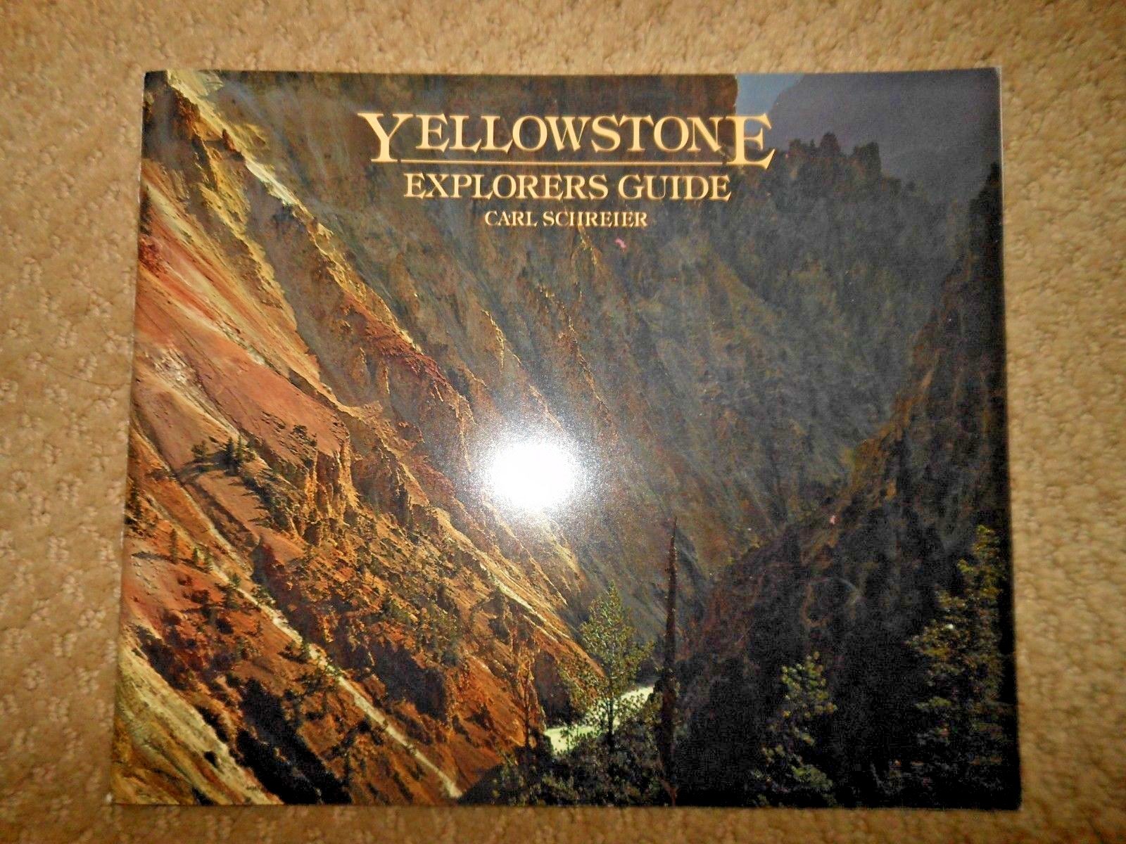 1983 Yellowstone Explorers Guide Carl Schreier National Park Hot Springs Geysers